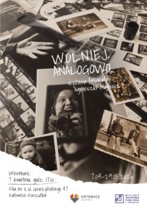 Plakat zapraszający na wystawę - Wolniej. Analogowo